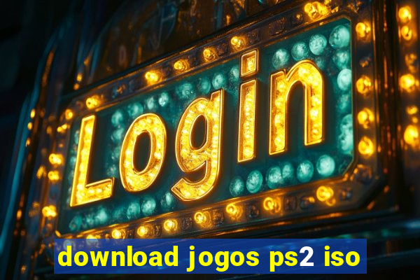 download jogos ps2 iso